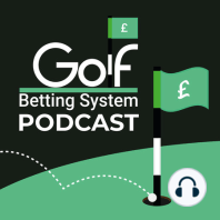 Travelers Championship + BMW International Open 2021 Golf Betting Tips Podcast