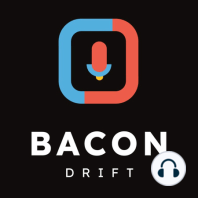 Bacon Drift #3 con Kitos | Qué pasa con Nintendo Switch, aniversario de Zelda, Breath of the Wild 2 y más cosas interesantes