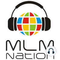 380: Behind the Scenes @ MLM Nation “How to Stay Focused and Not Sabotage Yourself When You’re Not Getting the Results”