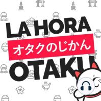 La Hora Otaku 4x06 - Beginners class lecture 2