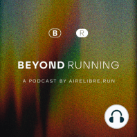 Episode 2: How running will alter your brain. Dr. Ben Martynoga.