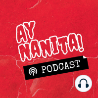 Ay Nanita! T2 E7: Yankesy Estrada | Anecdotario Paranormal
