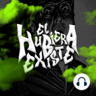 Cap.13 El Hubiera Existe - Wendigo