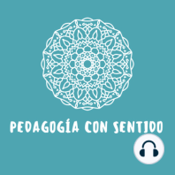 Bienvenida Pedagogía con sentido