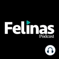 Felinas Pódcast: Carolina Torres | De Whitney Houston y el metal a la ópera clásica