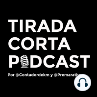 Tirada Corta x01 | Qué es tirada larga podcast