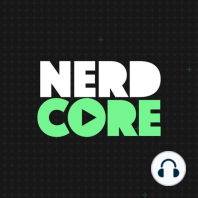 Nerdcore Podcast s2e5: Especial desde Campus Party México