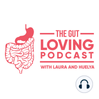#01 - Introduction to The Gut Loving Podcast. All about IBS and the low FODMAP diet