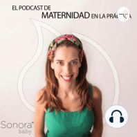 Podcast sobre maternidad práctica, maternidad real, maternidad feliz