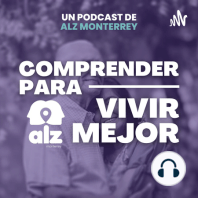 EP 6 - El Alzheimer llegó a mi familia... - ANTONIO GAONA