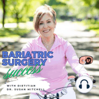 #108 Bariatric Surgery and Covid: 5 Nutrition Strategies to Help You Recover