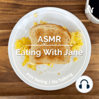 Day 7: ASMR Eating Scrambled Egg Sandwich