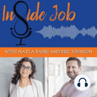 00: Welcome to the Inside Job Podcast