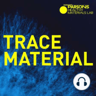 Trace Material Live: The Plastics Inferno