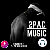 EP 29 - Money B Speaks On 2Pac Recording Scared Straight, Snoop Throws Shade at Eminem! | 2Pac Music Podcast Hosted by DJ Skandalous)