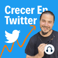 27. Cómo Crecer En Twitter Sin Crear Contenido (Mientras Te Conviertes En Una Autoridad)