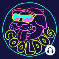 The Boys Are Back! - COOLDOG Podcast #19