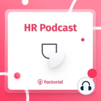 46: ¿Por qué debes tener un plan de bienestar laboral en tu empresa? con Estel Mallorquí | Factorial HR