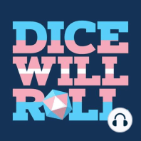 Dice Will Roll One-Shot: Dinners & Dwarves