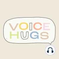 #18 - Overcoming resistance & perfectionism (The Making of Voice Hugs)