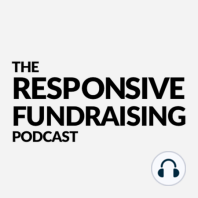 *Special Release* Responsive Fundraising: The Donor-Centric Framework