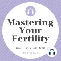 #1: Preconception Care, Fertility, & Your Future Baby's Health