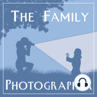 The Family Photographer 1: Starting a 365 Project