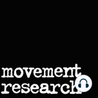 Movement Research Studies Project: "Town Hall Follow Up" June 25, 2013