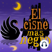 El Cisne más Negro #29: Las Hermanas Fox