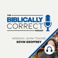 Ep. 22 | The Problem with Being “Messianic”