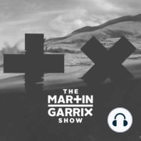 The Martin Garrix Show #007