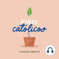 ¿De qué se tratará Niños Católicos, el podcast en español de Catholic Sprouts?