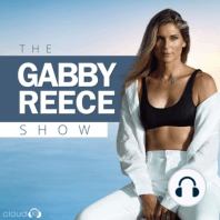 #15 Gabby Reece - Navigating Family, Fitness, and Mental Health During Quarantine