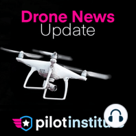 Drone News #59: Drone/Helo near miss. UFO or drone? FAA/AUVSI Symposium Recap (incl. Remote ID update)