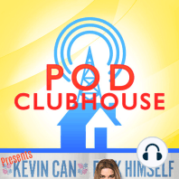 Kevin Can Podcast Himself (Episode 203)