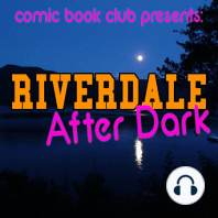 Riverdale S5 Hiatus Special #3, With Denise Nadredre