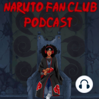 Episode 13: My Favorite Naruto "Villians".