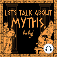 Loving Medusa & Hating Theseus, Four Years of Let's Talk About Myths, Baby!