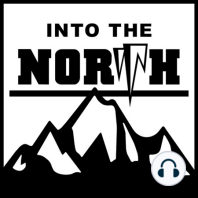 Into The North - Episode 5: Counterspells and Counterarguments