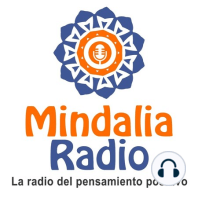 4 Puntos para comenzar a amarse a uno mismo - Espiritualidad Práctica 1 - Mindalia Radio