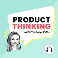 Thinking Through Product Strategy with Barry O’Reilly