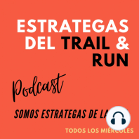 #53 ¿Cómo entrenar en ciudad si compito en trail run?