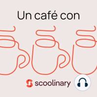 22. Un café con Scoolinary - Jesús Sánchez Celada - La revista gastronómica digital