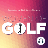 WOG - Jillian Hollis - Forsyth Classic + Vicki Goetze-Ackerman, LPGA President