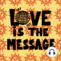 Love is the Message: Trailer