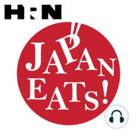 Episode 5: Japanese Food Beyond Sushi & Ramen