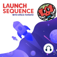 Ep 1 | Launch Sequence Podcast first episode, yay!