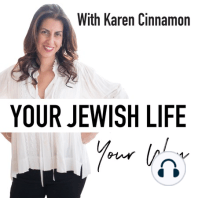 My Jewish Life - an intro to me, Karen Cinnamon, and why I started this community