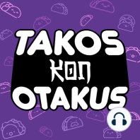 Takos Kon Otakus • Tonikawa • Ep. 4 "¿Que es Tsukasa?!"