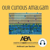 #137 Have We Been Down This Road Before? What History Can Teach Us About the Current Rethinking of Antitrust.